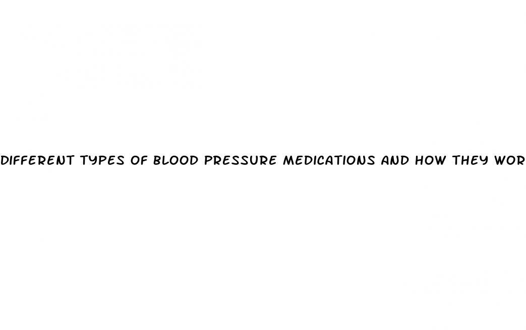 different-types-of-blood-pressure-medications-and-how-they-work-non-ace